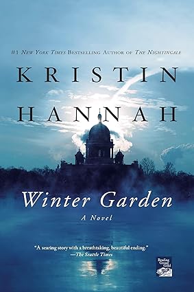 WINTER GARDEN by Kristin Hannah (Good)