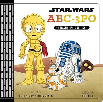 STAR WARS: ABC#P0:ALPHABET BOOK by Calliope Glass (Like New)