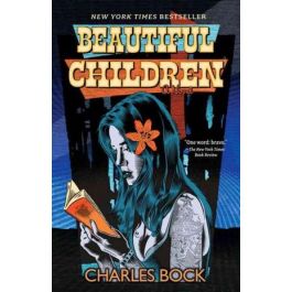 BEAUTIFUL CHILDREN by Charles Bock (Paperback-Good)