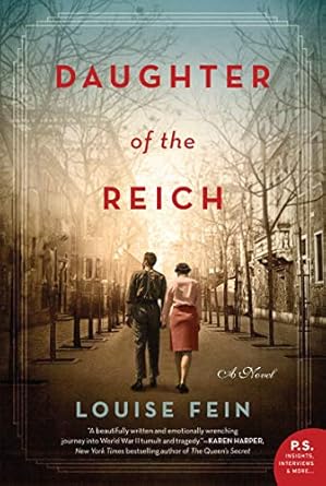 DAUGHTER OF THE REICH by Louise Fein (Like New)