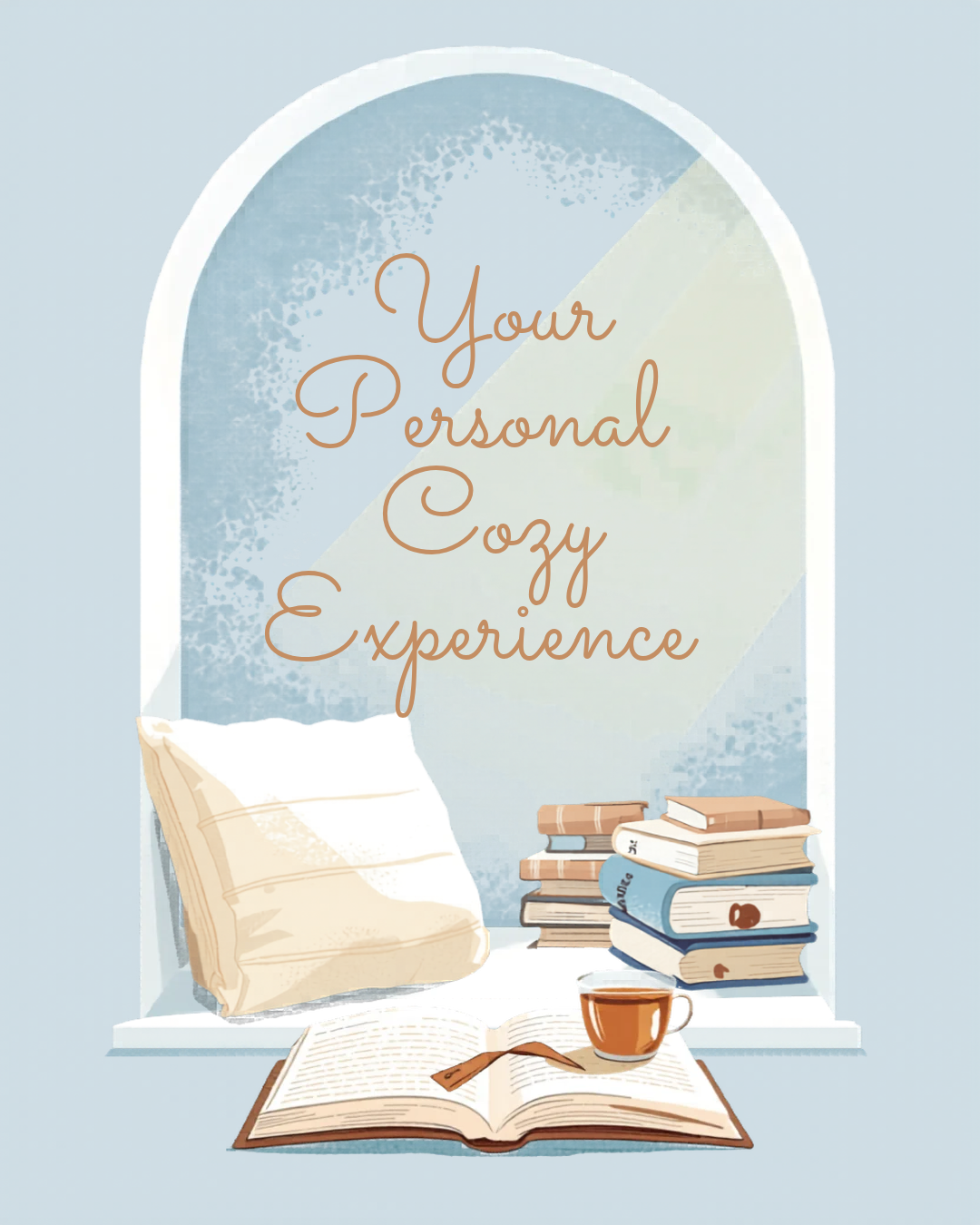 Your Personal Cozy Experience