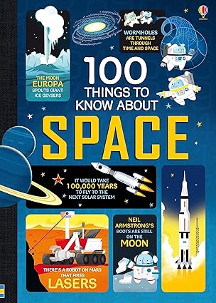 100 THINGS TO KNOW ABOUT SPACE by Alex Frith, Jerome Martin & Alice James (Like New)