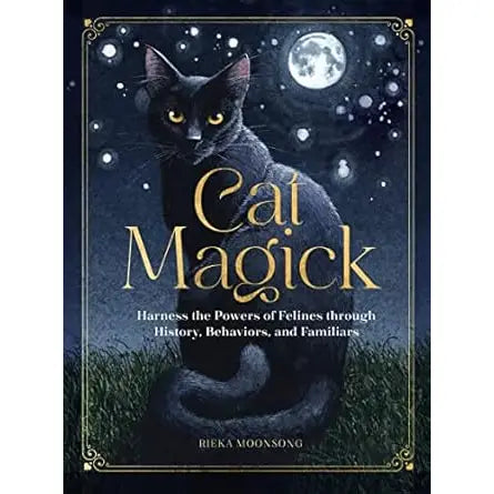 CAT MAGICK by Reika Moonsong (New)