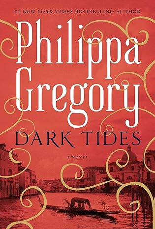 DARK TIDES by Philippa Gregory (Like New)