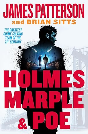 HOLMES MARPLE & POE by James Patterson and Brian Sitts (Like New)