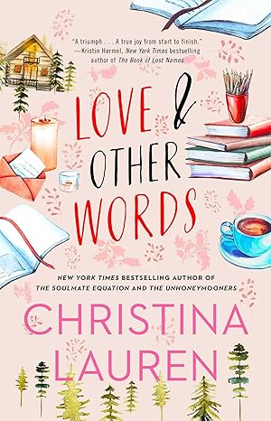 LOVE & OTHER WORDS by Christina Lauren (Like-New)