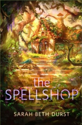 THE SPELLSHOP by Sarah Beth Durst (Deluxe Edition) (New)