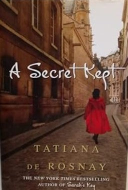 A SECRET KEPT by Tatiana De Rosnay (Like New)