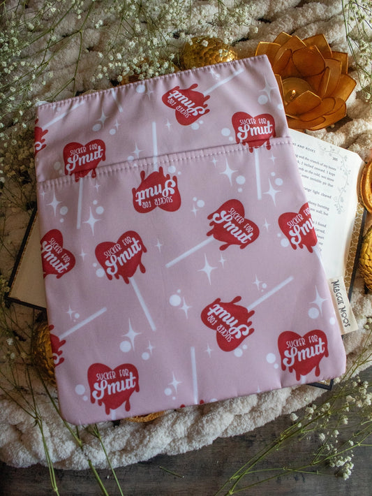 Sucker For Smut Book/Tablet Sleeve