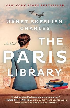 THE PARIS LIBRARY by Janet Skeslien Charles (Like New)