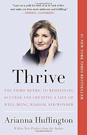 THRIVE by Arianna Huffington (Like New)