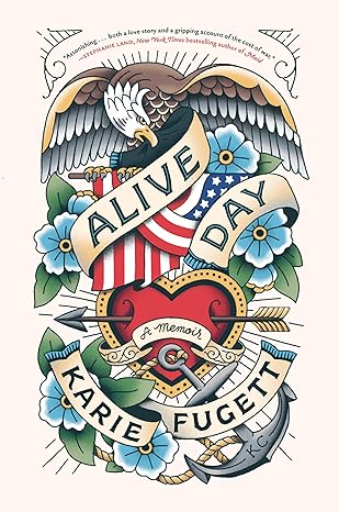 ALIVE DAY by Karie Fugett (New)