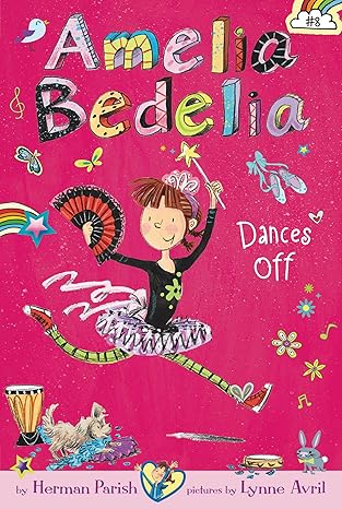 AMELIA BEDELIA DANCES OFF by Herman Parish (Like New)