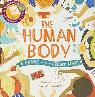 THE HUMAN BODY (Shine-A-Light) by Carron Brown (Like New)