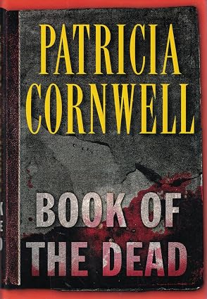BOOK OF THE DEAD by Patricia Cornwell (Hardcover-Like New)
