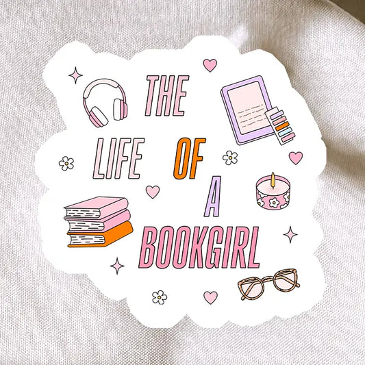 The Life of A Bookgirl Sticker