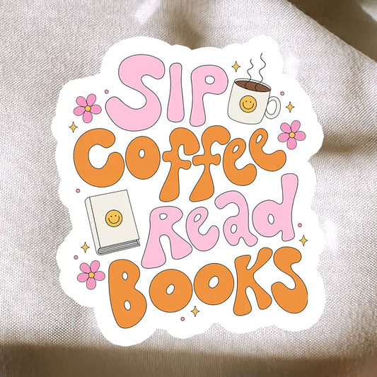 Sip Coffee Read Books Sticker