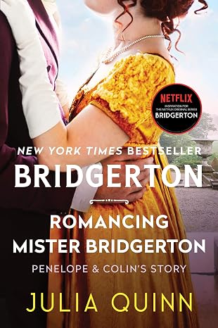 BRIDGERTON: ROMANCING MISTER BRIDGERTON: PENELOPE & COLIN'S STORY by Julia Quinn (Paperback-Good)