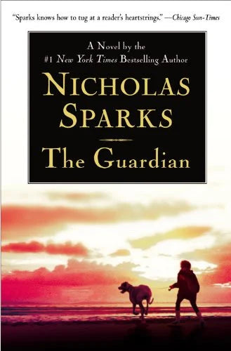 THE GUARDIAN by Nicholas Sparks (Good)