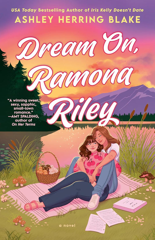 DREAM ON, RAMONA RILEY by Ashley Herring Blake (Paperback-Like New)