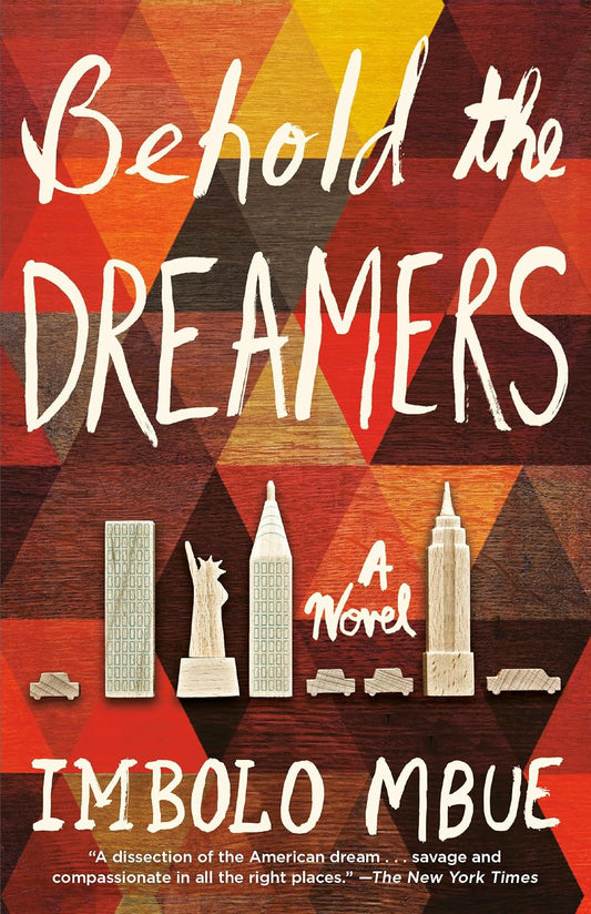 BEHOLD THE DREAMERS by Imbolo Mbue (Paperback-Good)