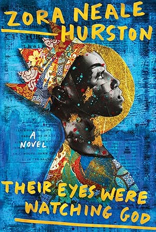 THEIR EYES WERE WATCHING GOD by Zora Neale Hurston (Hardcover-Like New)