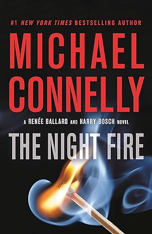 THE NIGHT FIRE by Michael Connelly (Paperback-Like New)