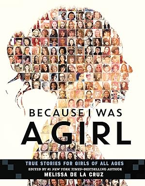 BECAUSE I WAS A GIRL by Melissa De La Cruz (New)