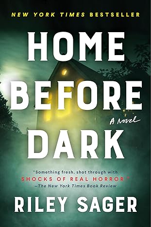 HOME BEFORE DARK by Riley Sager (Paperback-Like New)