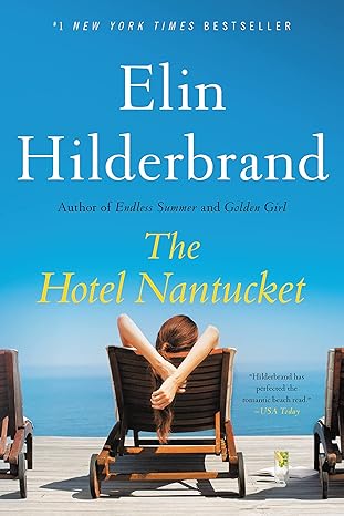 THE HOTEL NANTUCKET by Elin Hilderbrand (Paperback-Good)