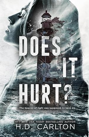 DOES IT HURT? By H.D.Carlton (Paperback-Like New)