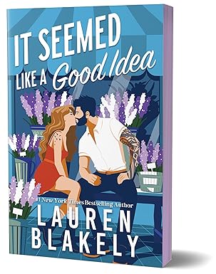 IT SEEMED LIKE A GOOD IDEA (Deluxe Edition) by Lauren Blakely (Paperback-New)