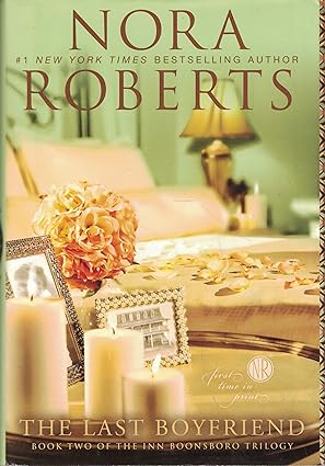 THE LAST BOYFRIEND by Nora Roberts (Paperback-Like New)