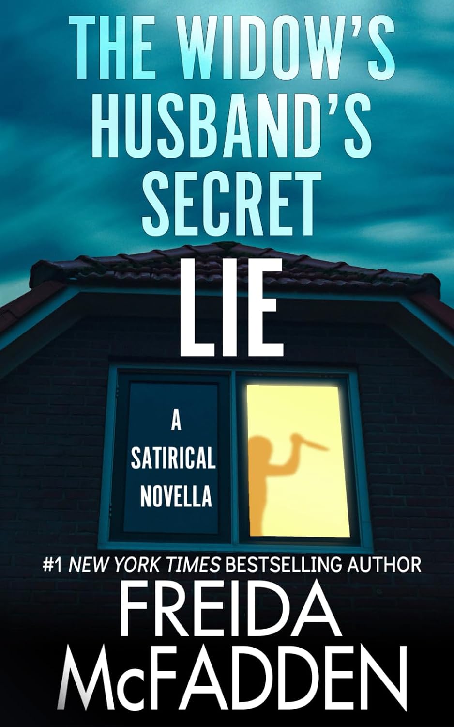 THE WIDOW'S HUSBANDS'S SECRET LIE by Freida McFadden (Paperback-New)