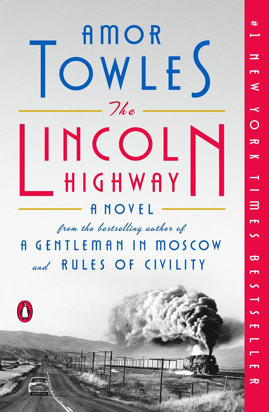 THE LINCOLN HIGHWAY by Amor Towles (Paperback-Like New)