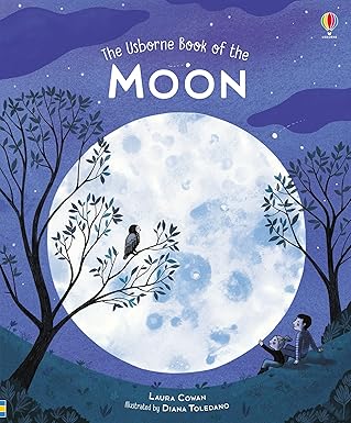 THE USBORNE BOOK OF THE MOON by Laura Cowan (Like New)