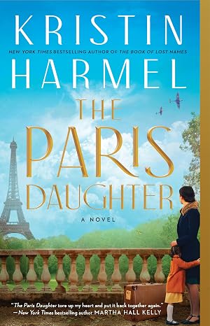 THE PARIS DAUGHTER by Kristin Harmel (Paperback-New)
