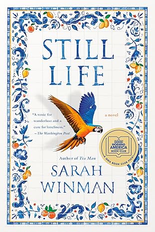 STILL LIFE by Sarah Winman (Like New)