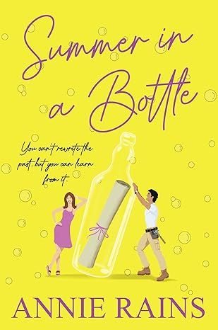 SUMMER IN A BOTTLE by Annie Rains (Paperback-Like New)