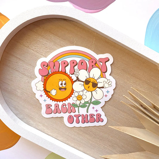 Support Each Other Sticker